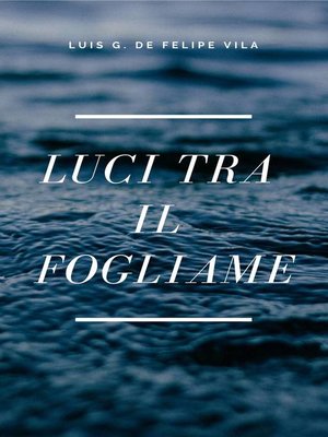 cover image of Luci tra il Fogliame